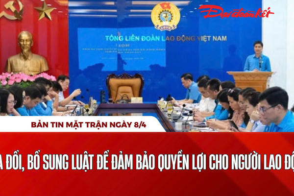 Bản tin Mặt trận sáng 8/4