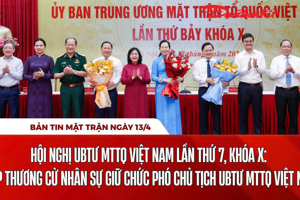 Bản tin Mặt trận sáng 13/4