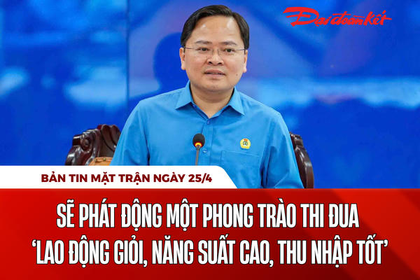 Bản tin Mặt trận sáng 25/4