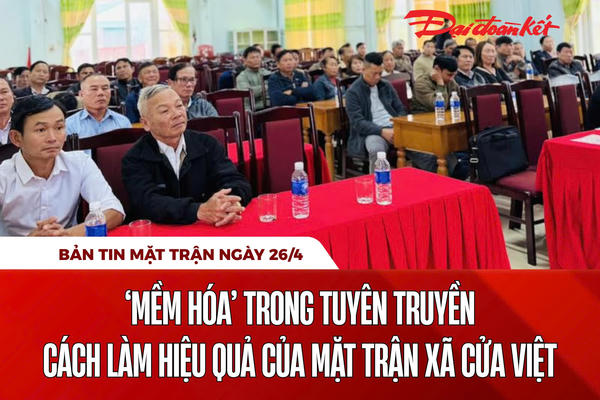 Bản tin Mặt trận sáng 26/4