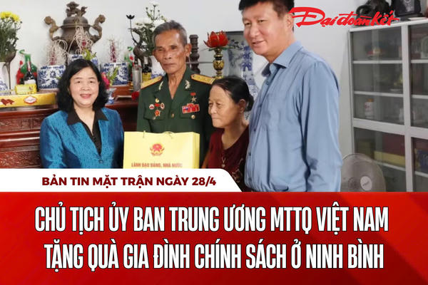 Bản tin Mặt trận sáng 28/4