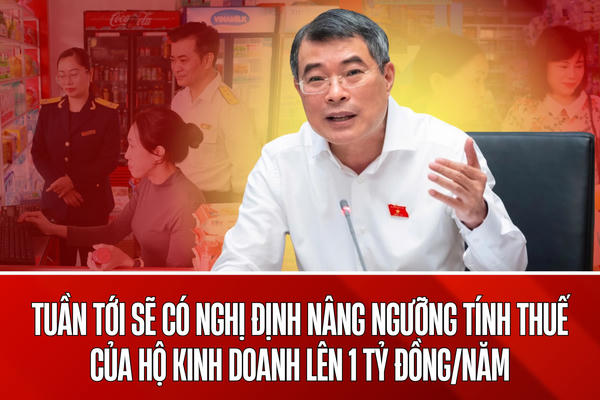 Thủ tướng: Tuần tới ban hành nghị định nâng mức chịu thuế hộ kinh doanh lên 1 tỉ