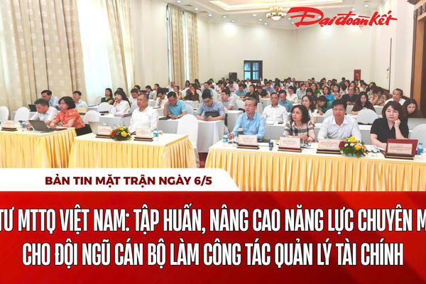 Bản tin Mặt trận sáng 6/5