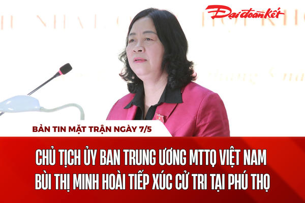 Bản tin Mặt trận sáng 7/5