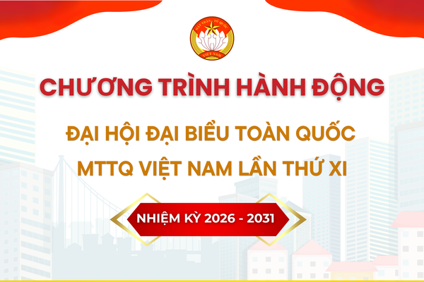 [Infographic] Chương trình hành động Đại hội đại biểu toàn quốc Mặt trận Tổ quốc Việt Nam lần thứ XI