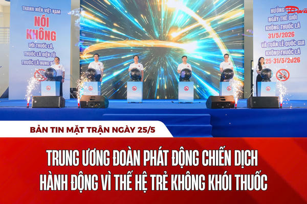 Bản tin Mặt trận sáng 25/5