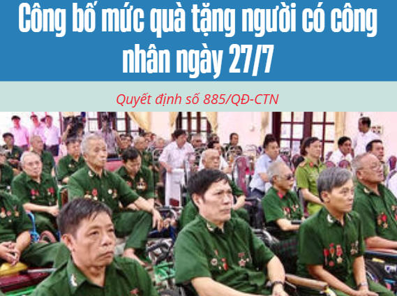 Infographic: Công bố mức quà tặng người có công nhân dịp 27/7