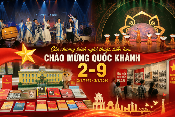 Hà Nội “chiêu đãi” người dân, du khách nhiều chương trình văn hóa, nghệ thuật đặc sắc dịp Quốc khánh 2/9