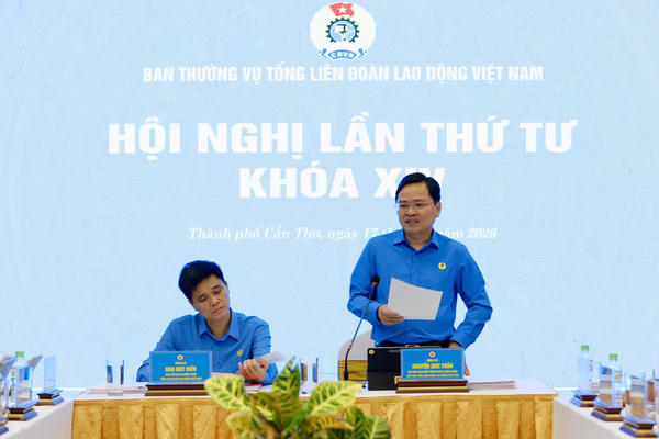 Sớm cụ thể hóa Nghị quyết Đại hội XIV Công đoàn Việt Nam vào cuộc sống
