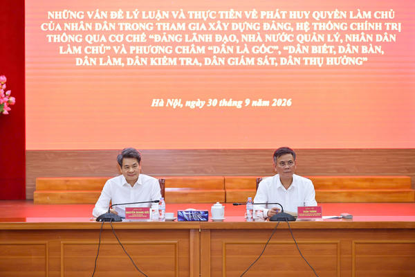 Vững lý luận, sát thực tiễn trong xây dựng Đề án phát huy quyền làm chủ của Nhân dân