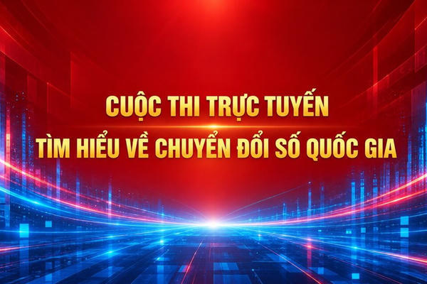 Phát động Cuộc thi trực tuyến tìm hiểu về chuyển đổi số quốc gia