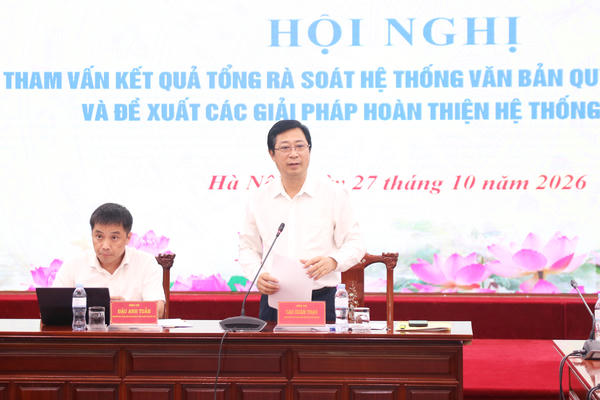 Tham vấn kết quả tổng rà soát hệ thống văn bản quy phạm pháp luật