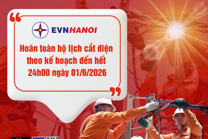 EVNHANOI hoãn toàn bộ các lịch cắt điện đến hết ngày 01/6 EVNHANOI hoãn toàn bộ các lịch cắt điện đến hết ngày 01/6