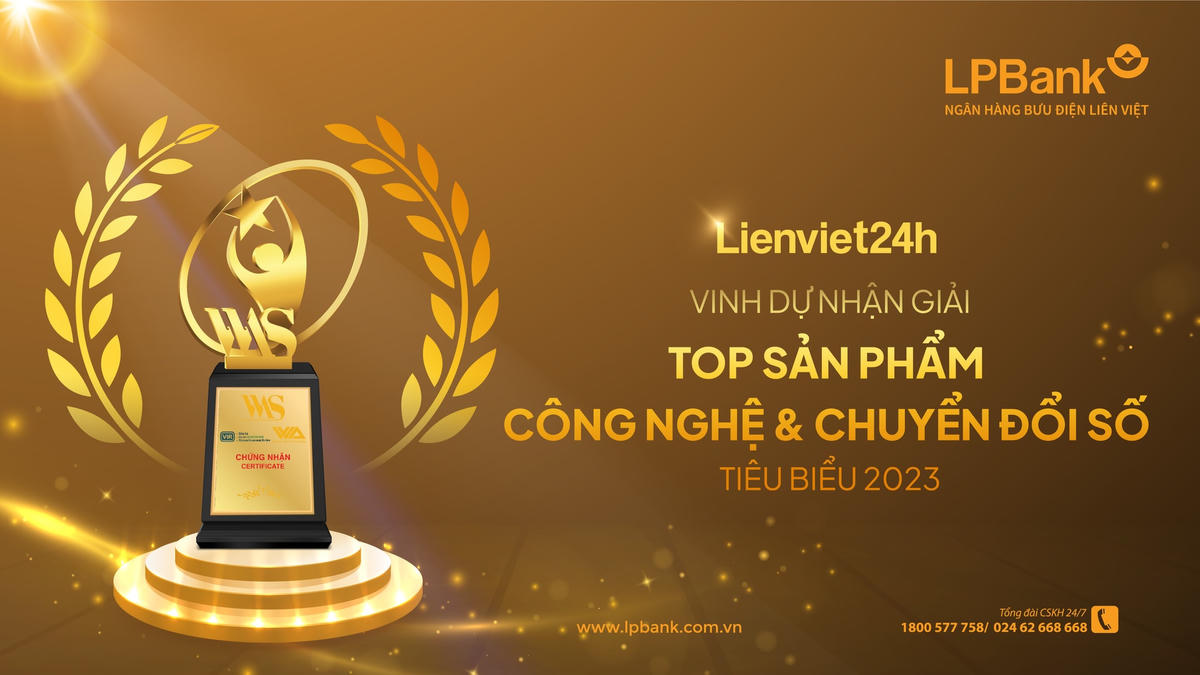 Sản phẩm Lienviet24h được vinh danh TOP Sản phẩm Công nghệ và Chuyển đổi số tiêu biểu năm 2023.