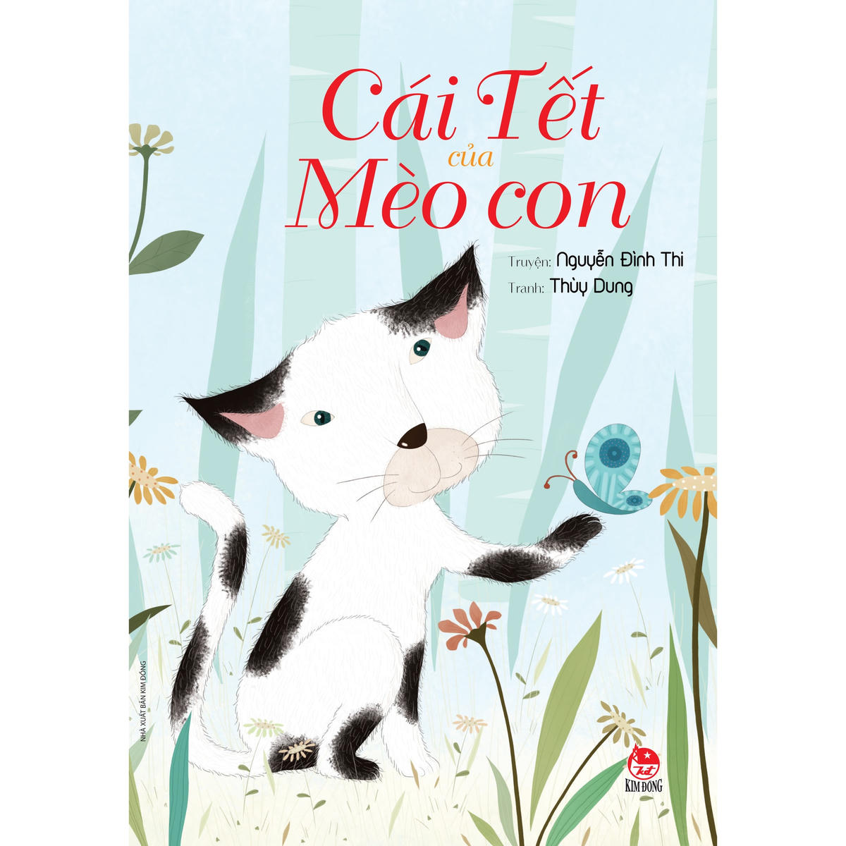 Bìa cuốn “Cái Tết của Mèo con”, Nxb Kim Đồng, của nhà văn Nguyễn Đình Thi.
