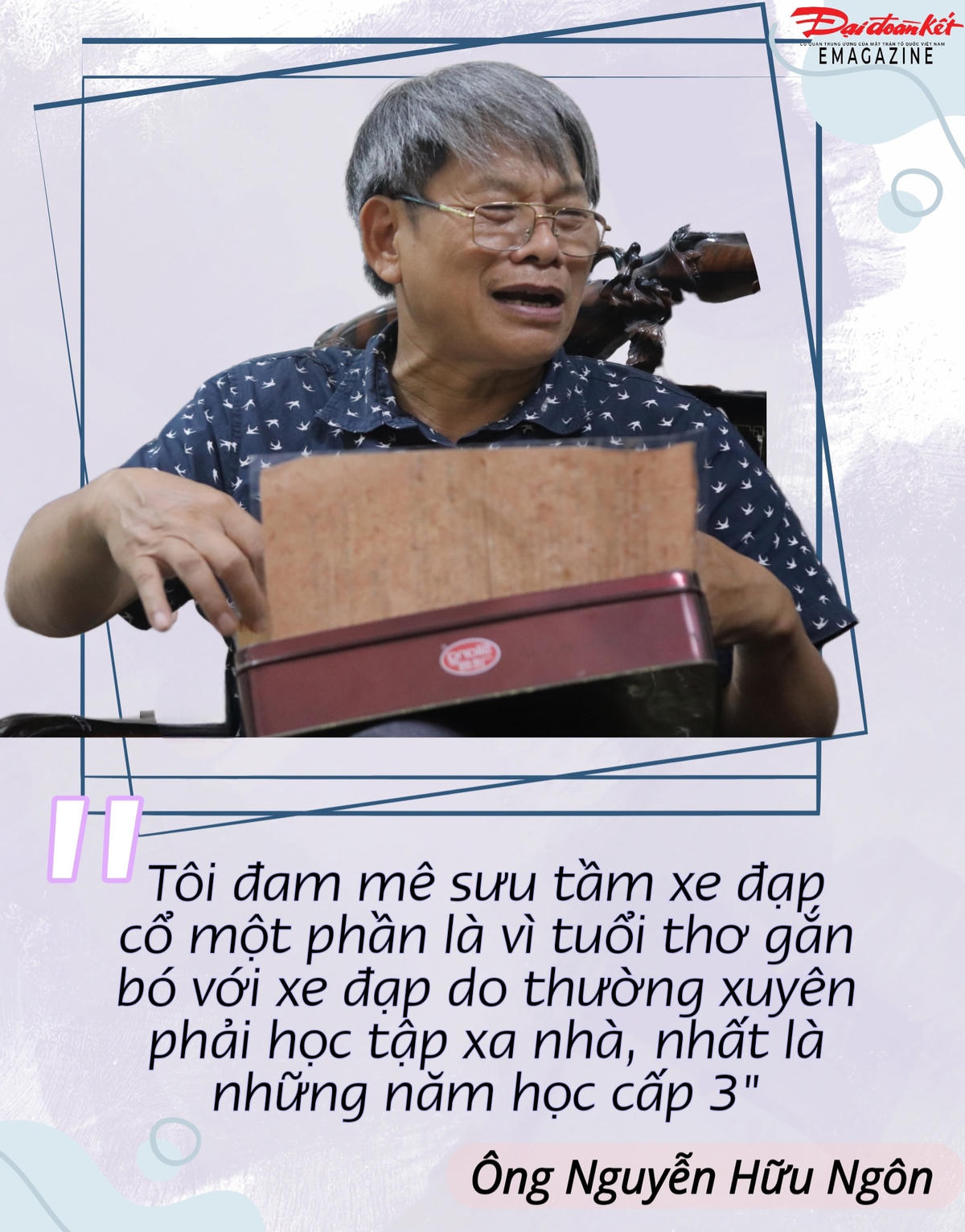 [Emagazine] Người đàn ông nặng lòng với xe đạp cổ