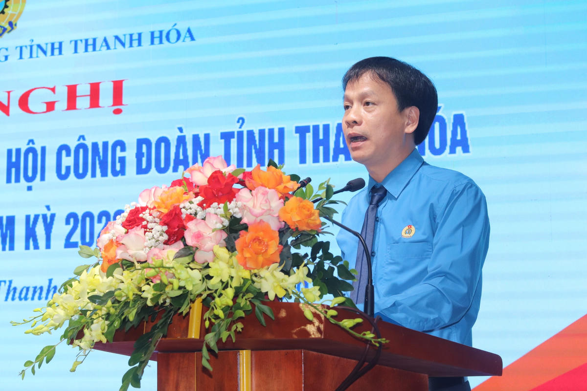 Ông Nguyễn Minh Cảnh, Phó Chủ tịch LĐLĐ tỉnh Thanh Hóa thông tin về việc tổ chức đại hội lần thứ XX.
