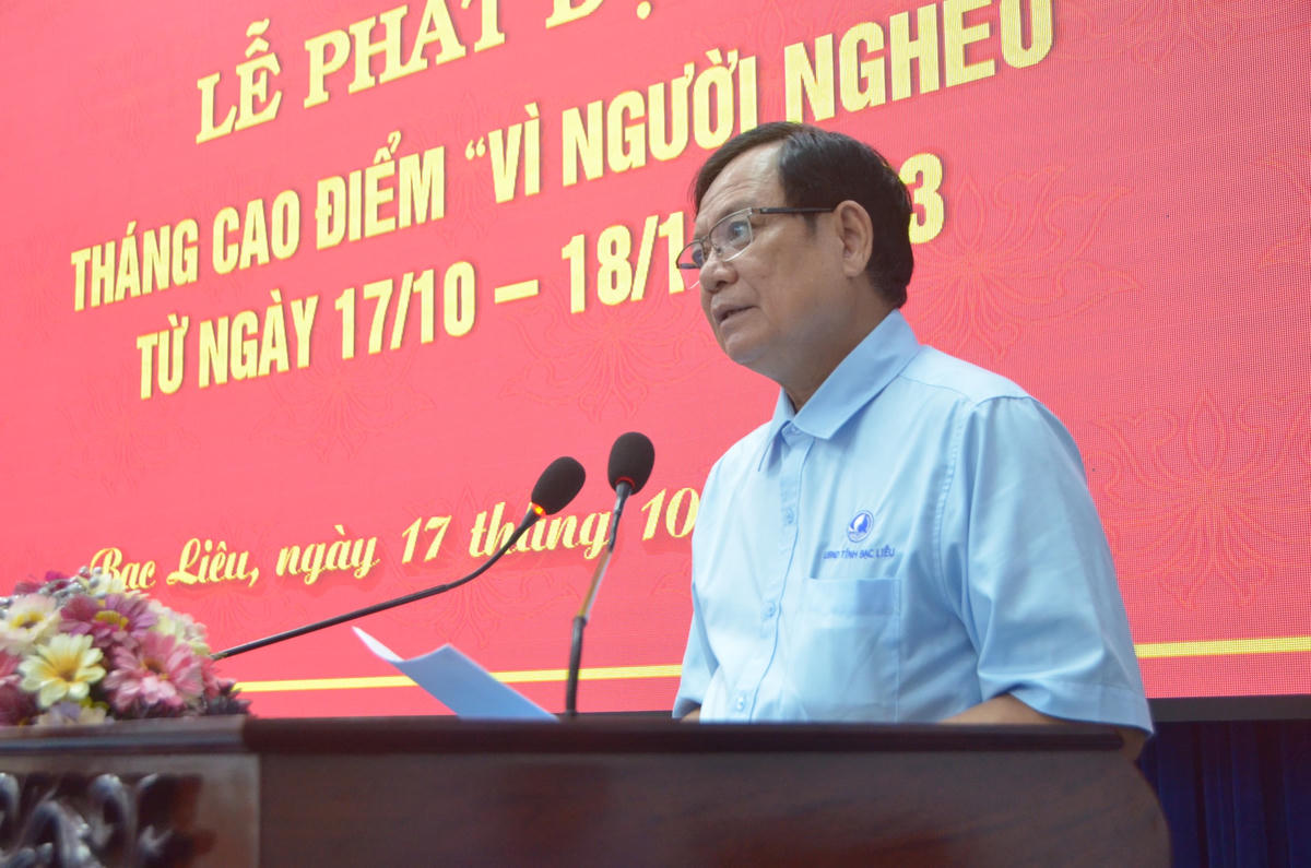Chủ tịch UBMTTQ Việt Nam tỉnh Bạc Liêu Nguyễn Văn Hoà phát động tháng cao điểm ủng hộ Quỹ "Vì người nghèo".