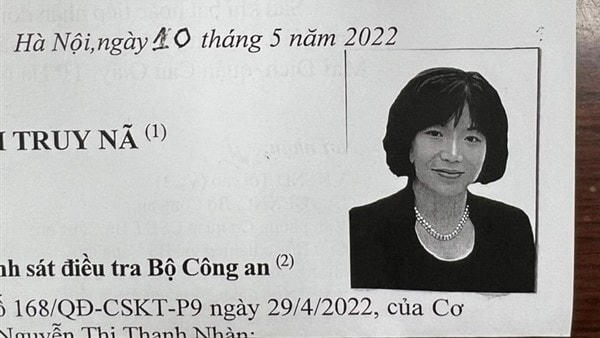 Bị can Nguyễn Thị Thanh Nhàn bỏ trốn ra nước ngoài, cơ quan điều tra đã ra lệnh truy nã đặc biệt.