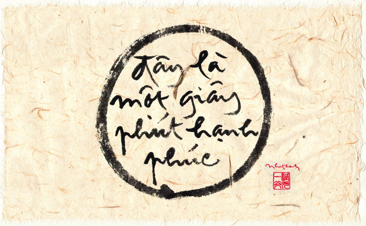 Một bức thư pháp của Thiền sư Thích Nhất Hạnh.  