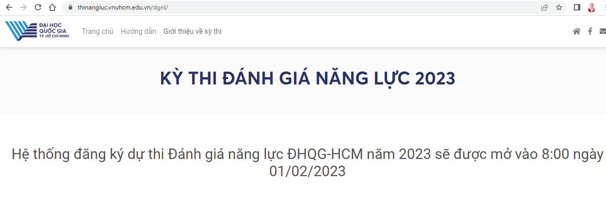 Hệ thống đăng ký dự thi Đánh giá năng lực ĐHQG TPHCM được thông báo mở vào ngày 1/2/2023. 