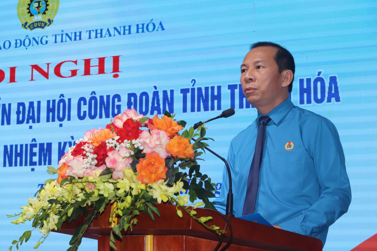 Ông Võ Mạnh Sơn, Chủ tịch LĐLĐ tỉnh Thanh Hóa phát biểu khai mạc hội nghị.