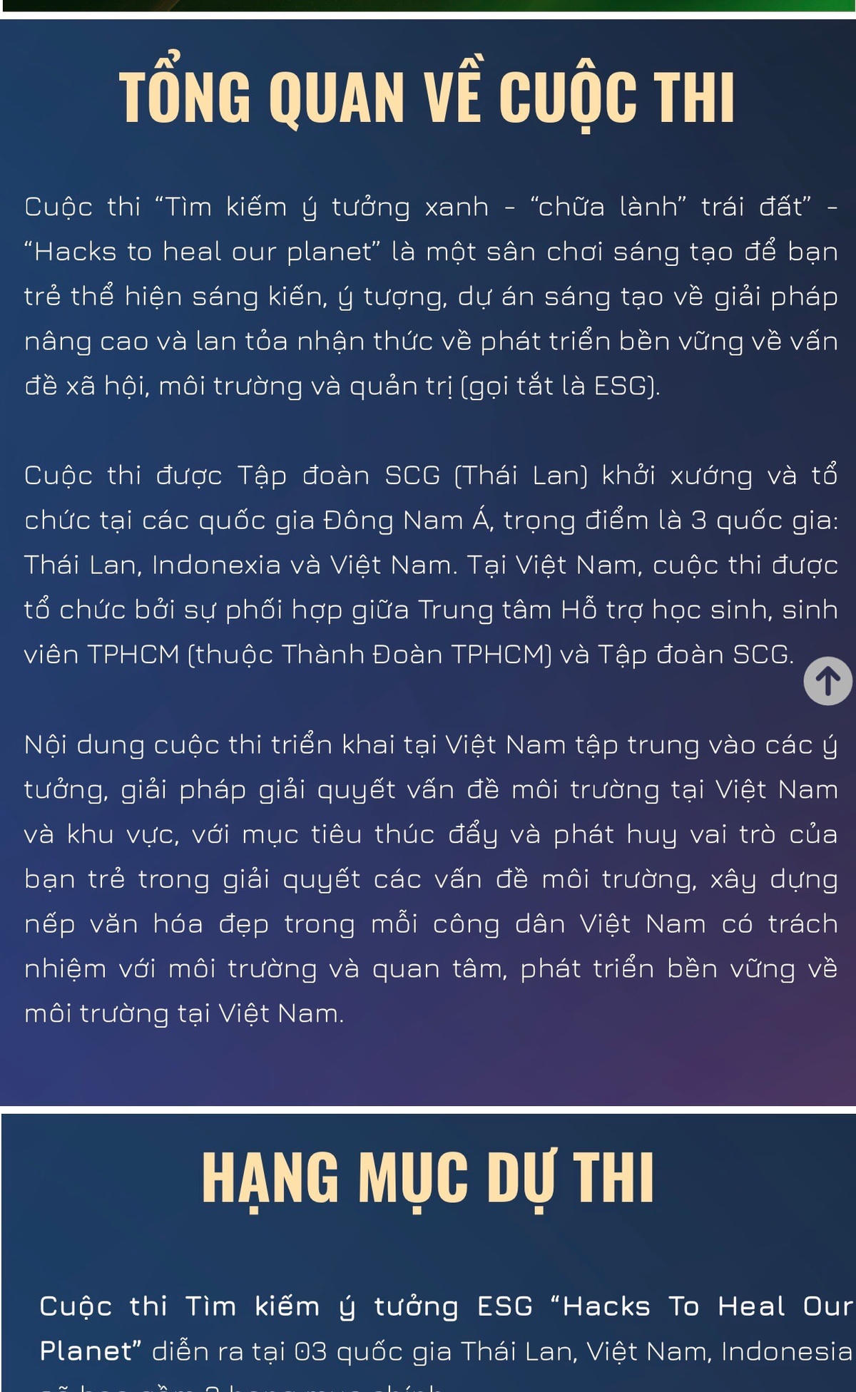 Cuộc thi nhằm kêu gọi thế hệ trẻ chia sẻ những ý tưởng sáng tạo để cùng cải thiện các vấn đề môi trường, đóng góp cho xã hội.