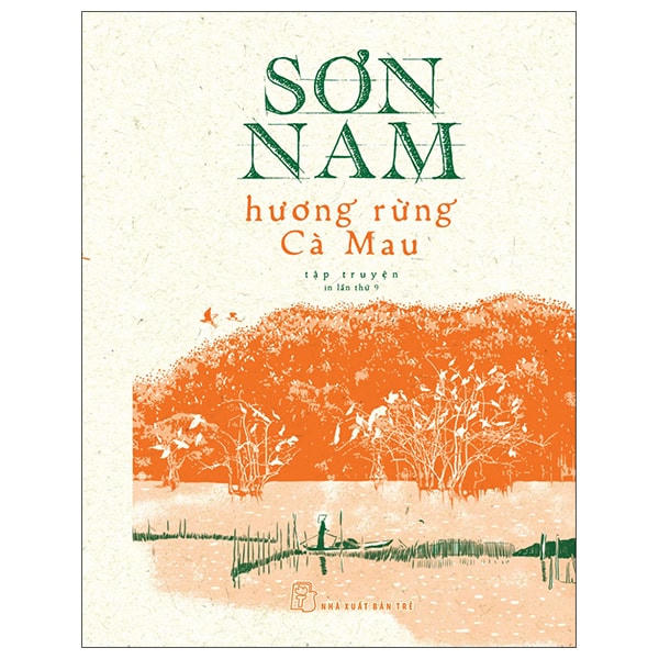 Bìa cuốn "Hương rừng Cà Mau" mới được tái bản.