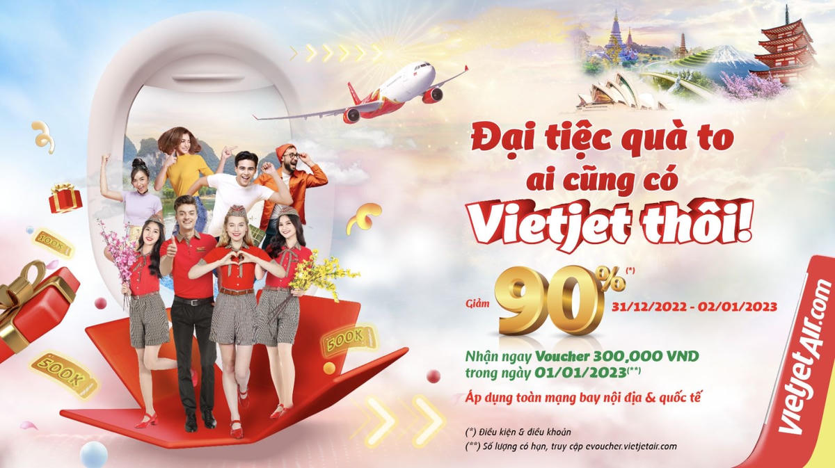 Đại tiệc quà to chào năm mới với ưu đãi bay đến 90%, Vietjet thôi