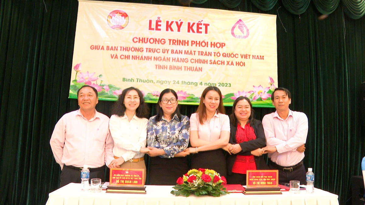 Ủy ban MTTQ Việt Nam tỉnh Bình Thuận, ký kết phối hợp cùng Chi nhánh Ngân hàng Chính sách xã hội tỉnh Bình Thuận.
