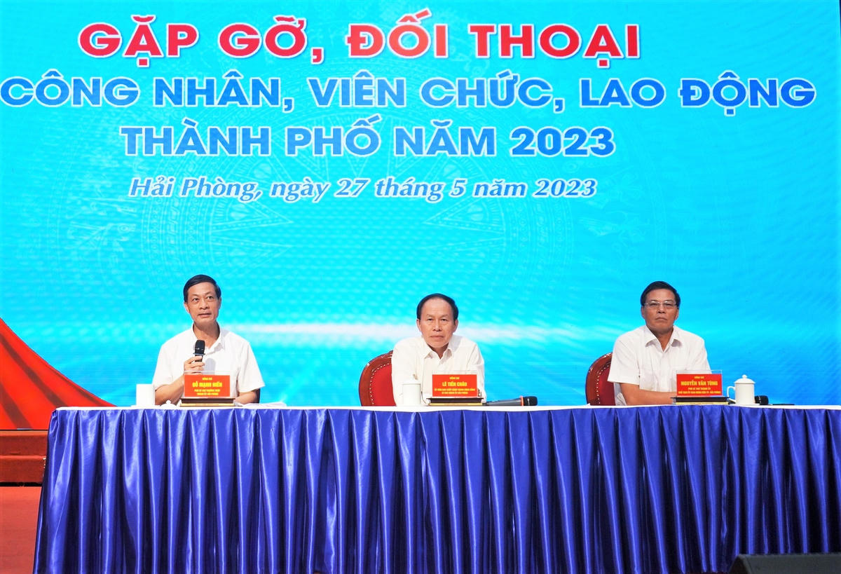Ngày 27/5, Thường trực Thành uỷ Hải Phòng đã có buổi gặp gỡ, đối thoại với công nhân, viên chức, người lao động trên địa bàn.