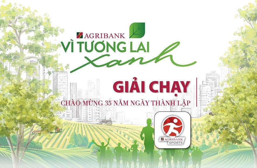  Agribank tổ chức Giải chạy “Vì tương lai xanh” của Agribank được diễn ra từ 0h ngày 26/2/2023 đến 23h59’ngày 18/3/2023.