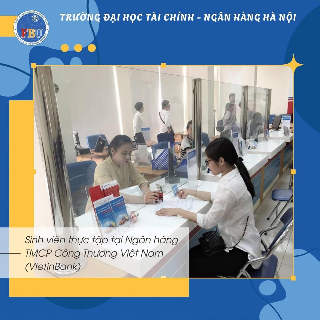 Sinh viên FBU thực tập tại Ngân hàng VietinBank. Ảnh: NTCC.