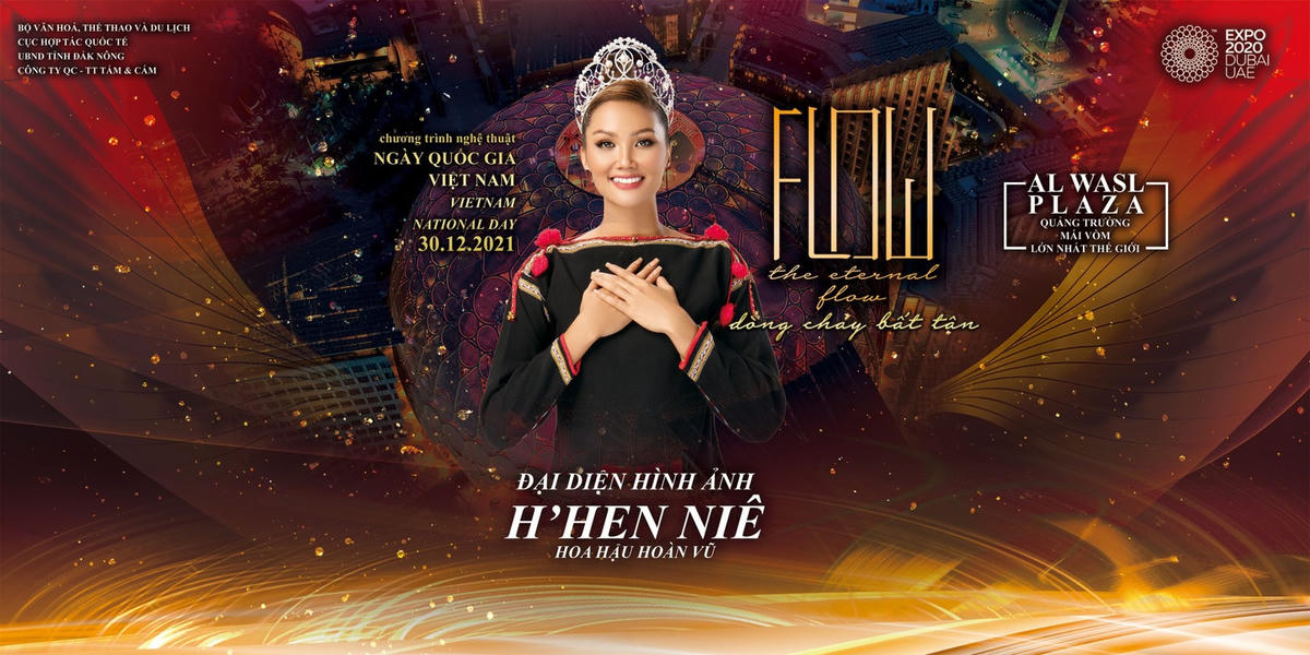 Hoa hậu H’Hen Niê chính thức trở thành người đại diện hình ảnh của Chương trình nghệ thuật “Dòng chảy bất tận – The Eternal Flow” sẽ diễn ra trong Ngày Quốc gia Việt Nam tại EXPO 2020 Dubai 30/12/2021.