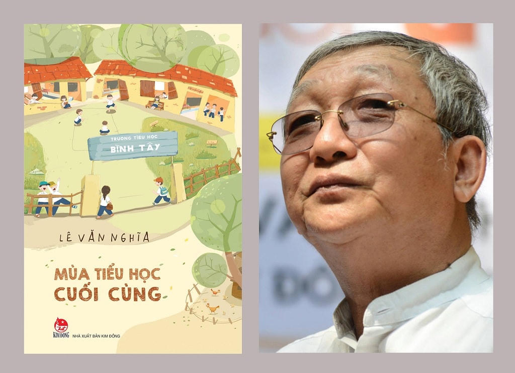 Bìa tập “Mùa tiểu học cuối cùng” và nhà văn Lê Văn Nghĩa.