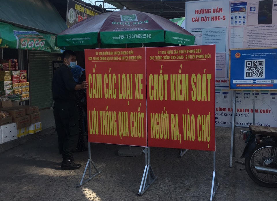 UBND huyện Phong Điền có quyết định dỡ bỏ các chốt kiểm soát y tế tại chợ An Lỗ, xã Phong Hiền kể từ 5h ngày 8/6.