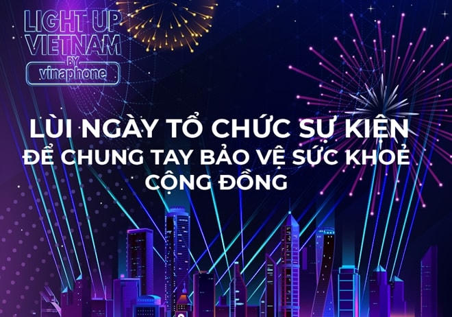 Lùi ngày tổ chức sự kiện ‘Light up Việt Nam’