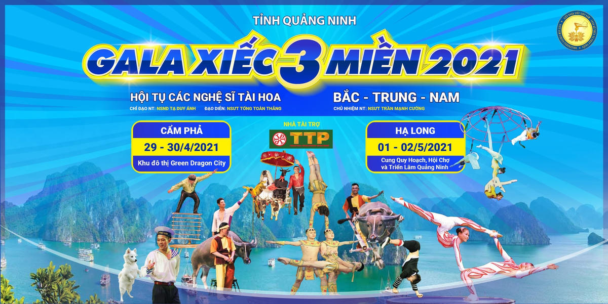 Ga la xiếc 3 miền 2021 quy tụ hơn 200 nghệ sĩ xiếc tài năng của 3 miền Bắc, Trung, Nam