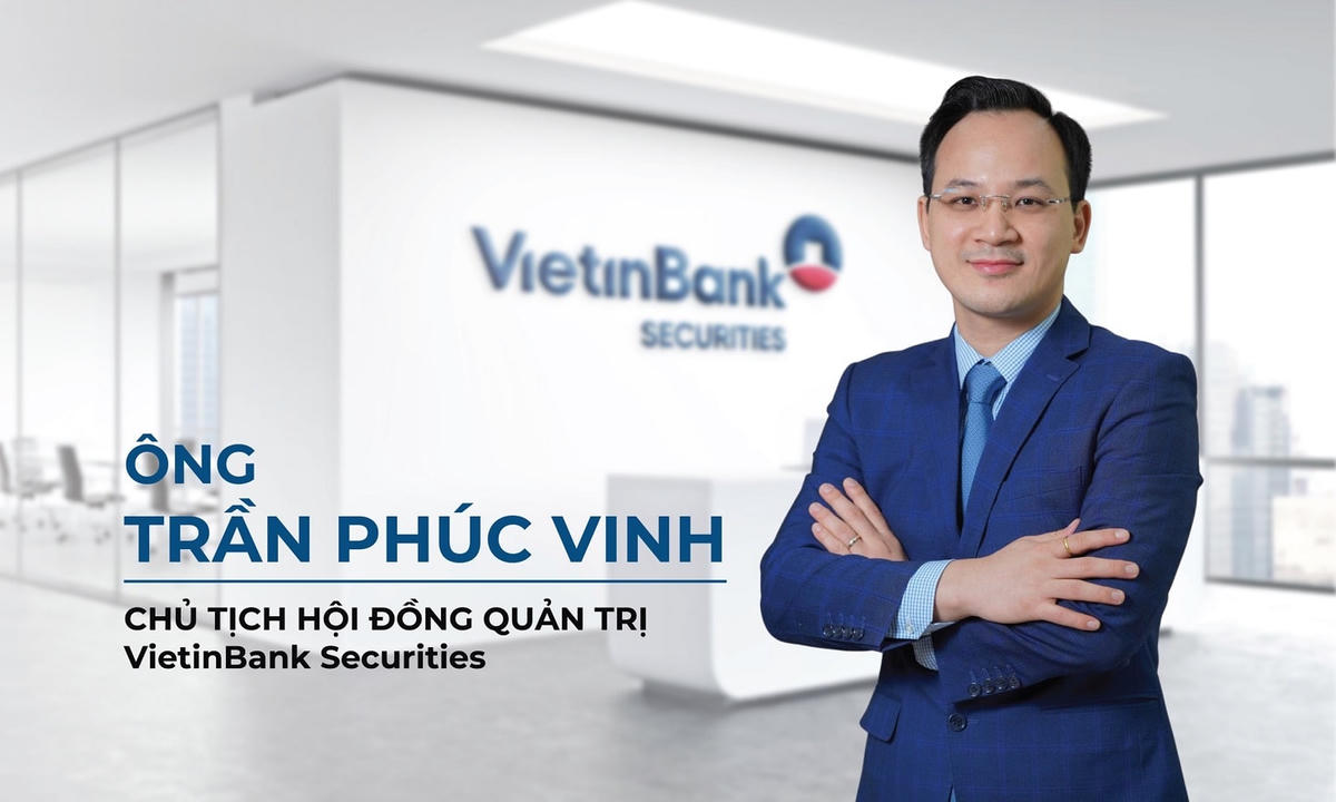 VietinBank Securities có Chủ tịch mới sinh năm 1989
