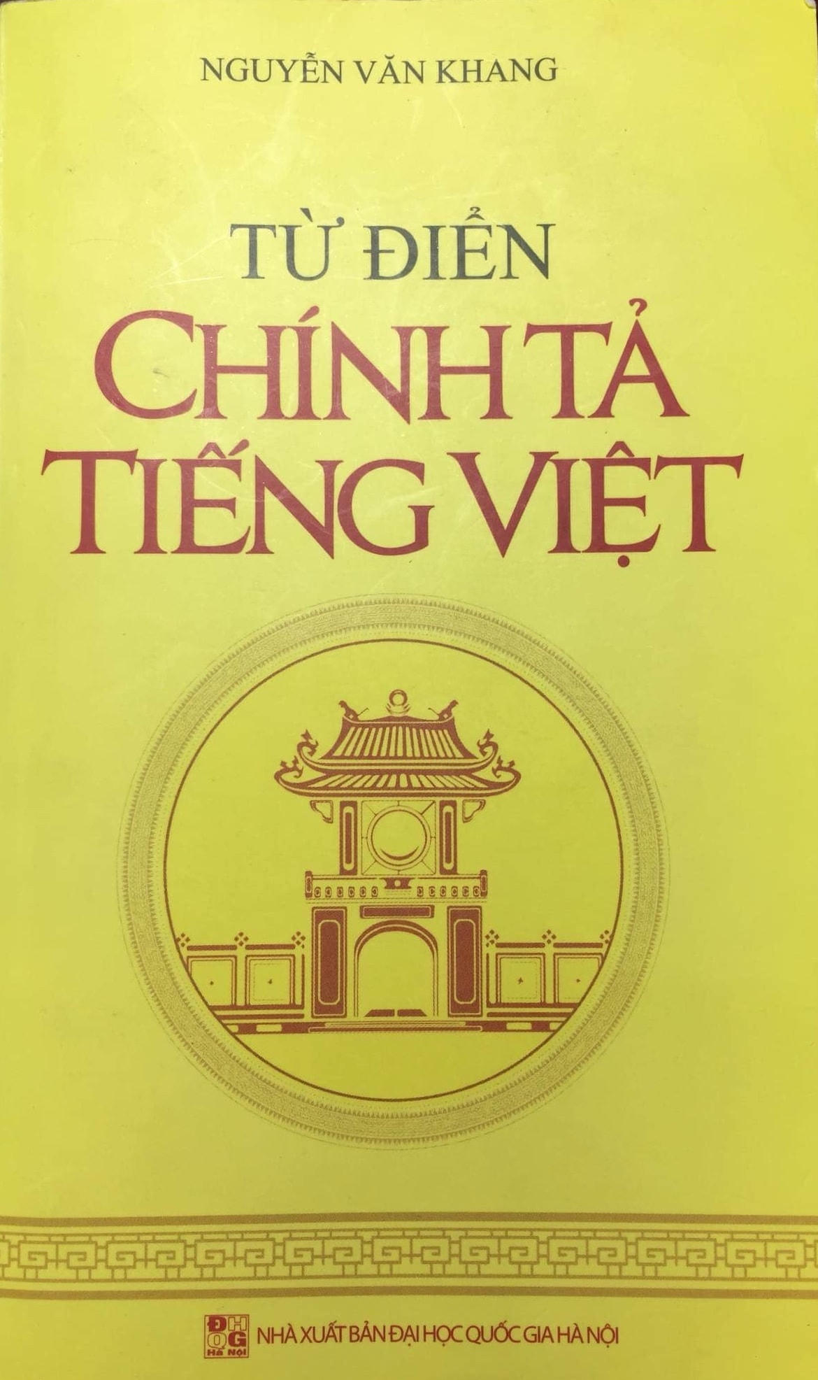 Bìa cuốn Từ điển chính tả tiếng Việt của GS.TS Nguyễn Văn Khang.