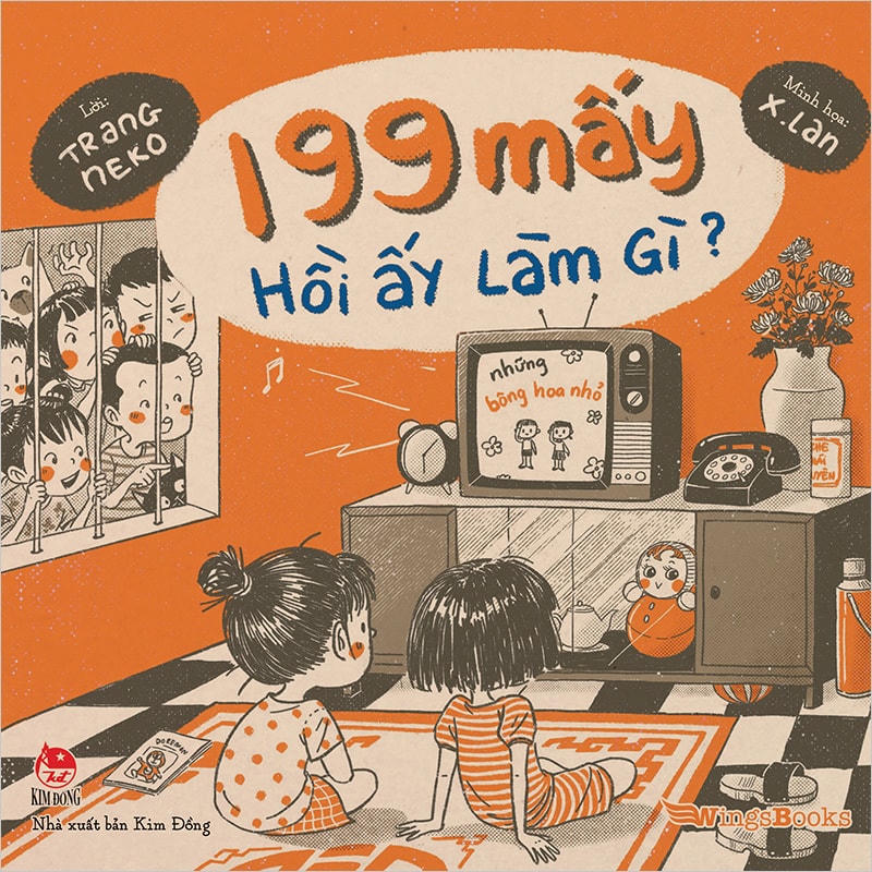 ‘199 mấy - Hồi ấy làm gì?’