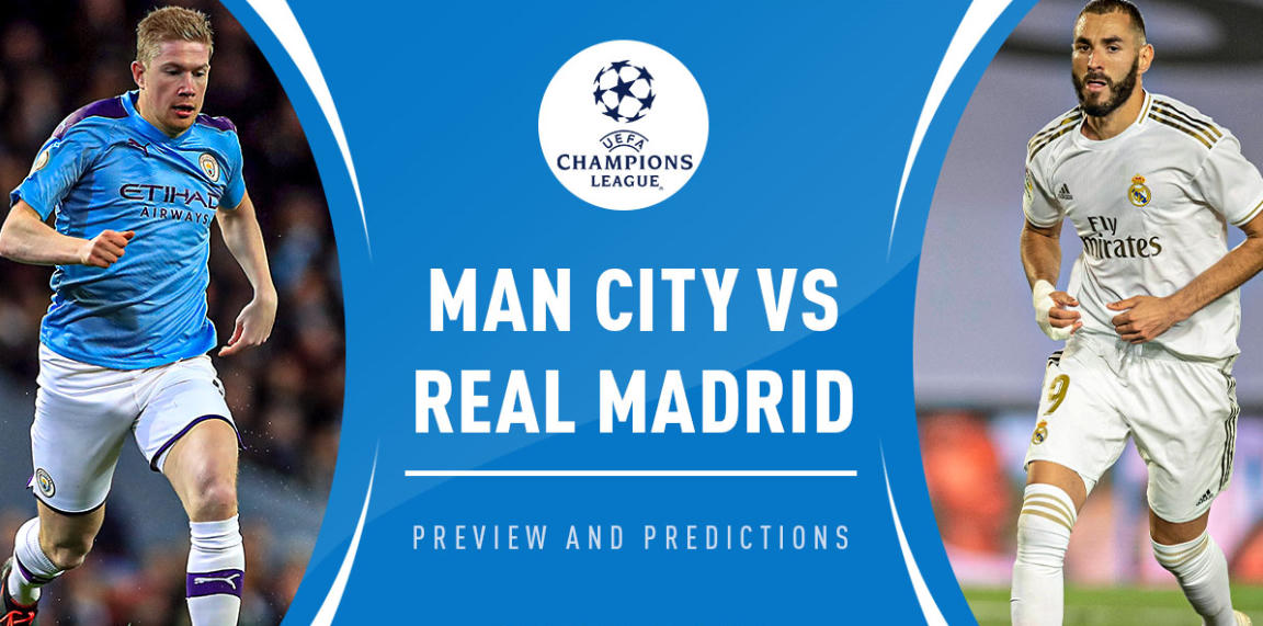 Man City đón tiếp Real tại Champions League