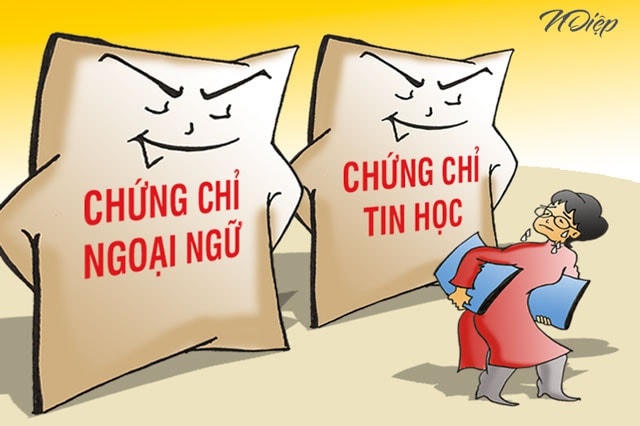 Bỏ chứng chỉ ngoại ngữ, tin học - giáo viên đỡ khổ, xã hội hoan nghênh.