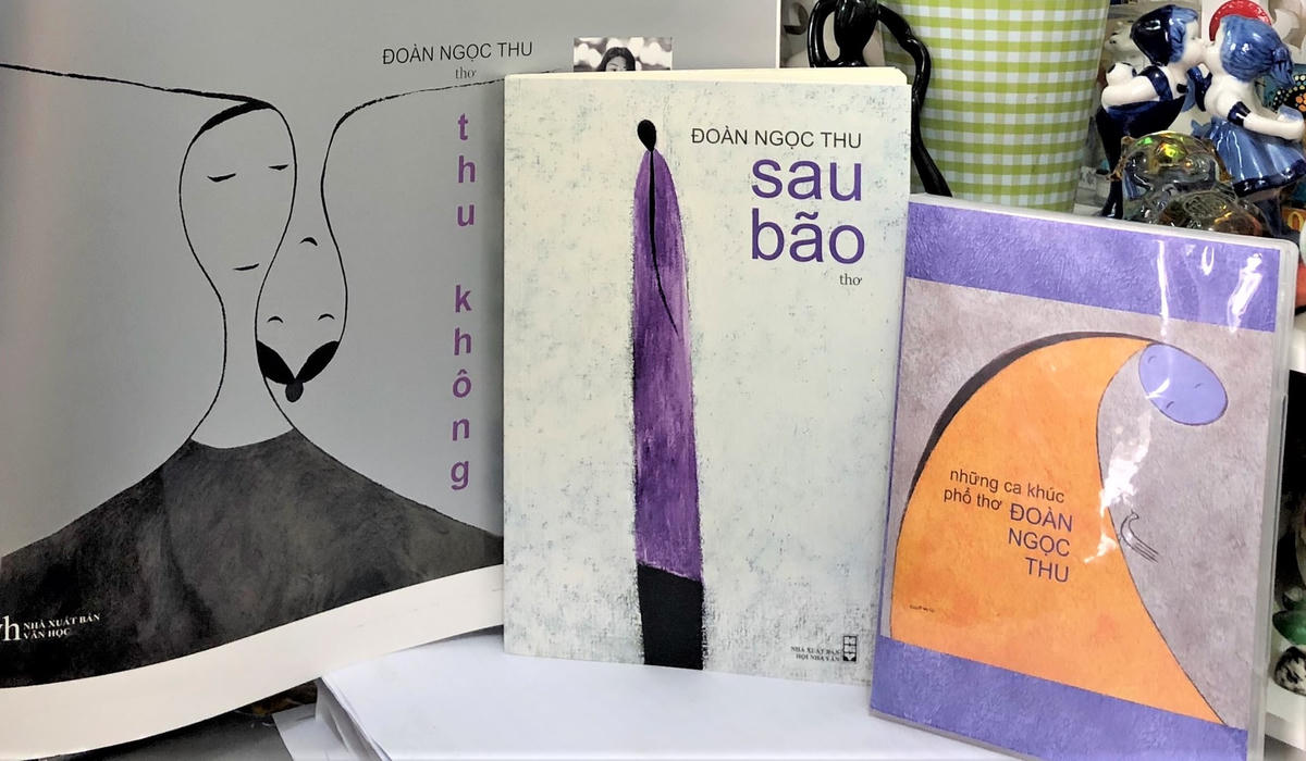 Các tập thơ mới của nhà thơ Đoàn Ngọc Thu.
