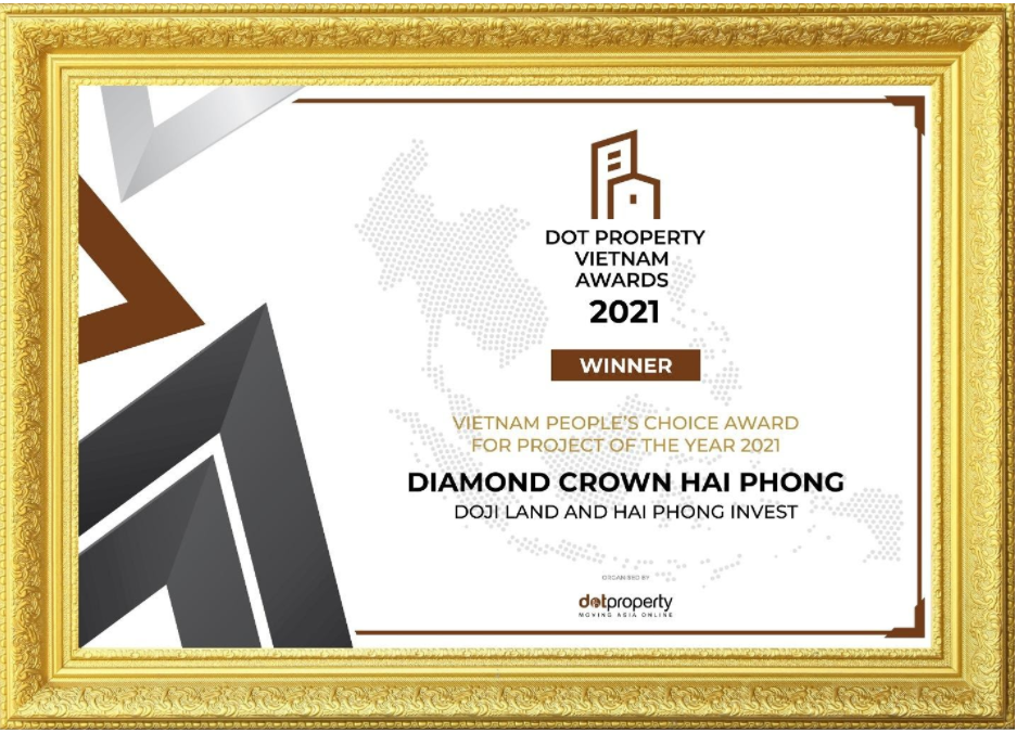 Diamond Crown Hải Phòng đạt giải Dự Án Của Năm Do Nhà Đầu Tư Bình Chọn Vietnam People’s Choice Award for Project of the Year 2021.