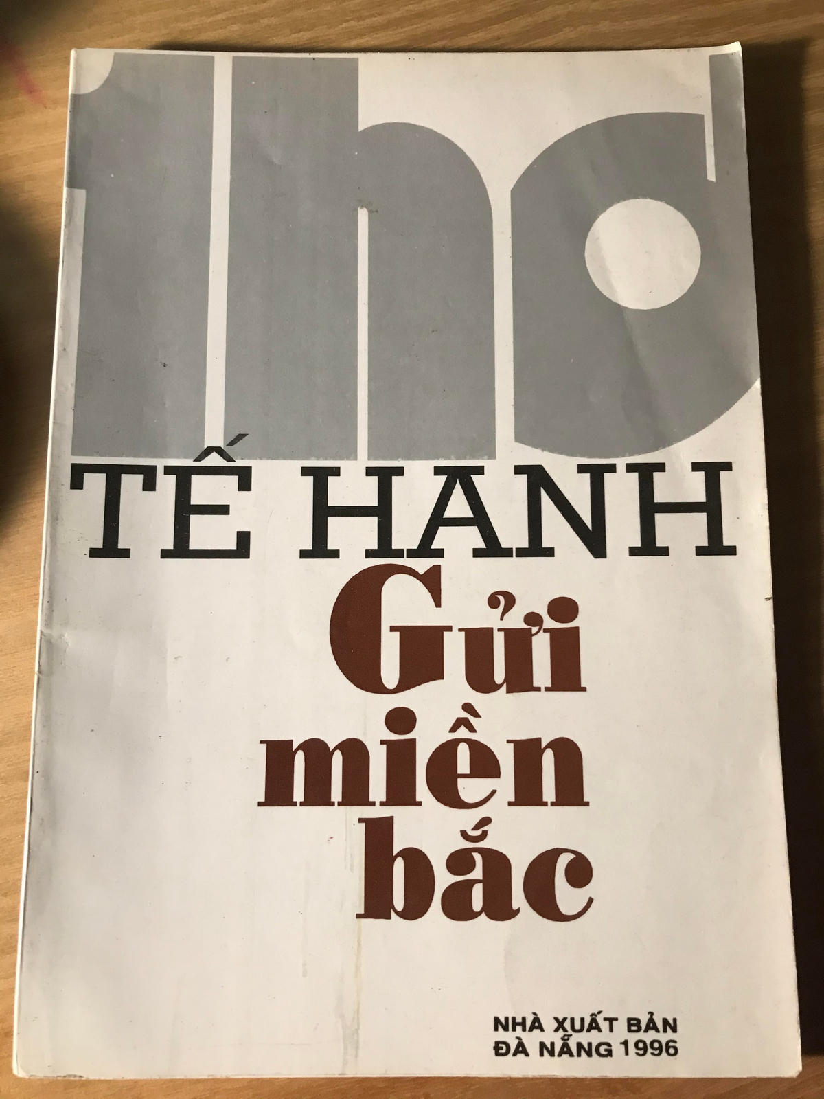 Tập thơ nổi tiếng “Gửi miền Bắc” của Tế Hanh được tái bản năm 1996.  