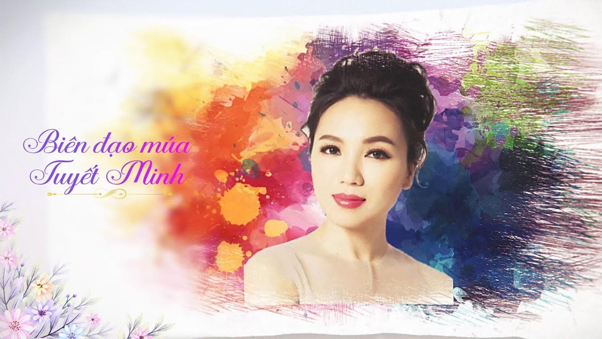 Biên đạo múa Tuyết Minh, Phó Chủ tịch thường trực Hội Nghệ sĩ Múa Việt Nam.