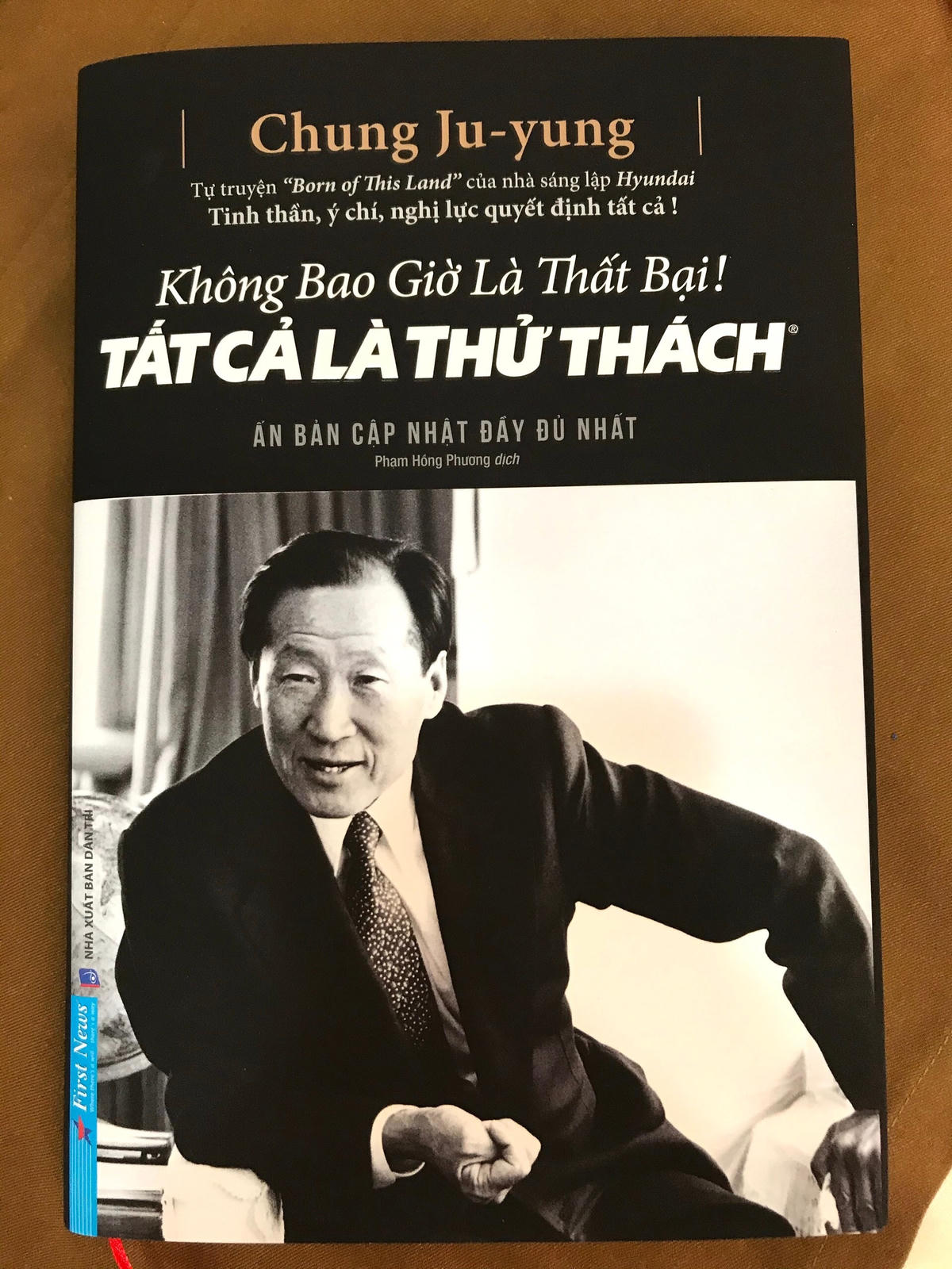 Ấn bản đầy đủ nhất của "Không bao giờ là thất bại! Tất cả là thử thách" ra mặt độc giả Việt Nam ngày 15/12 tại TP HCM.
