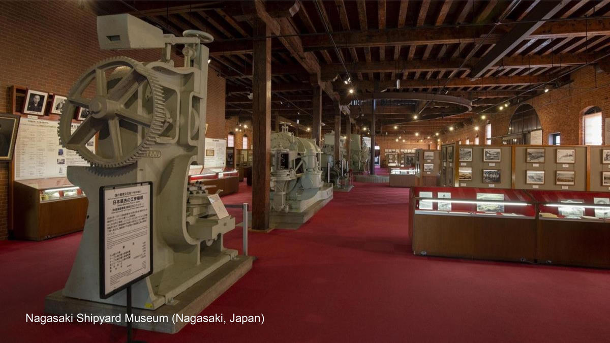Bến tàu cảng công nghiệp Nagasaki Shipyard Museum tại Nhật Bản được vận hành từ năm 1898, nay đã chuyển đổi thành Bảo tàng Lịch sử Công nghiệp.