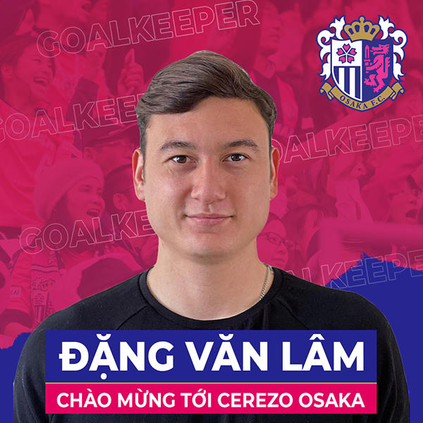 Đặng Văn Lâm sẽ khoác áo số 1 tại Cerezo Osaka. (Nguồn: cerezoosaka).